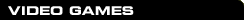 Video Games