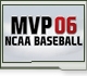 EA's MVP 06 NCAA Baseball Rocks the Field
