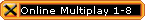 More information about: Online Multiplayer Support