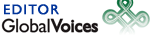 I am an Editor for Global Voices I am an Editor for Global Voices