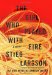 The Girl Who Played With Fire by Stieg Larsson