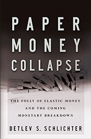Available on Amazon - click here Paper Money Collapse bookcover