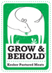 Grow and Behold