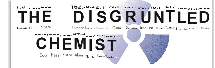 <strong>The Disgruntled Chemist</strong>