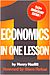 Henry Hazlitt: Economics in One Lesson: 50th Anniversary Edition