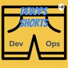 DevOps Shorts