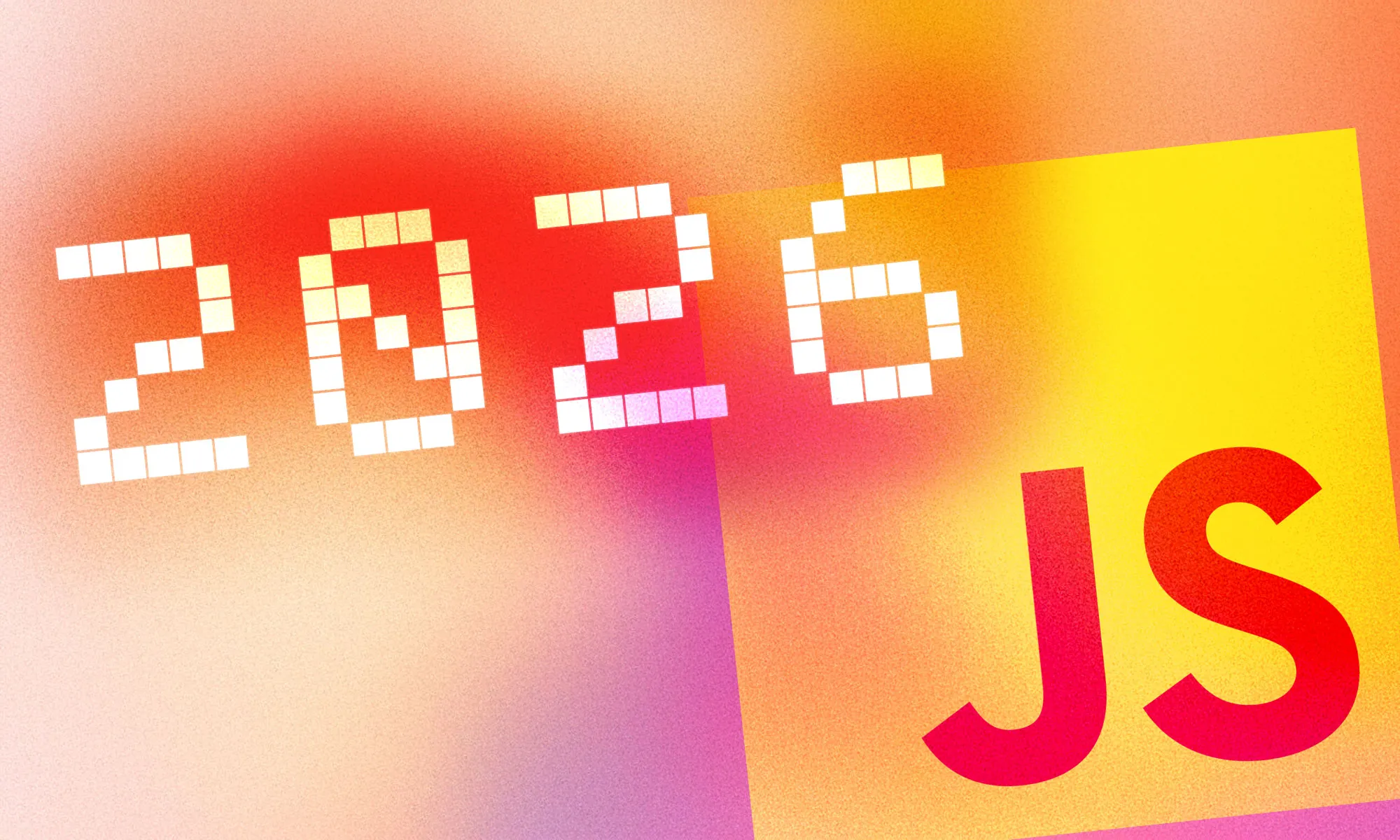 Post Thumbnail for What To Know in JavaScript (2026 Edition)